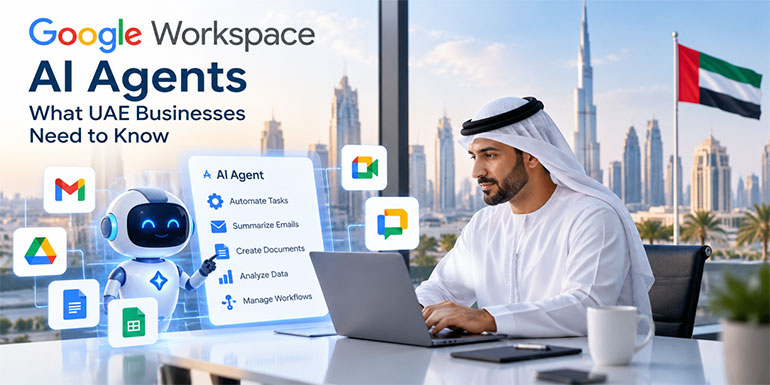 Google Workspace AI Agents helping UAE businesses automate tasks, analyze data, and improve productivity.